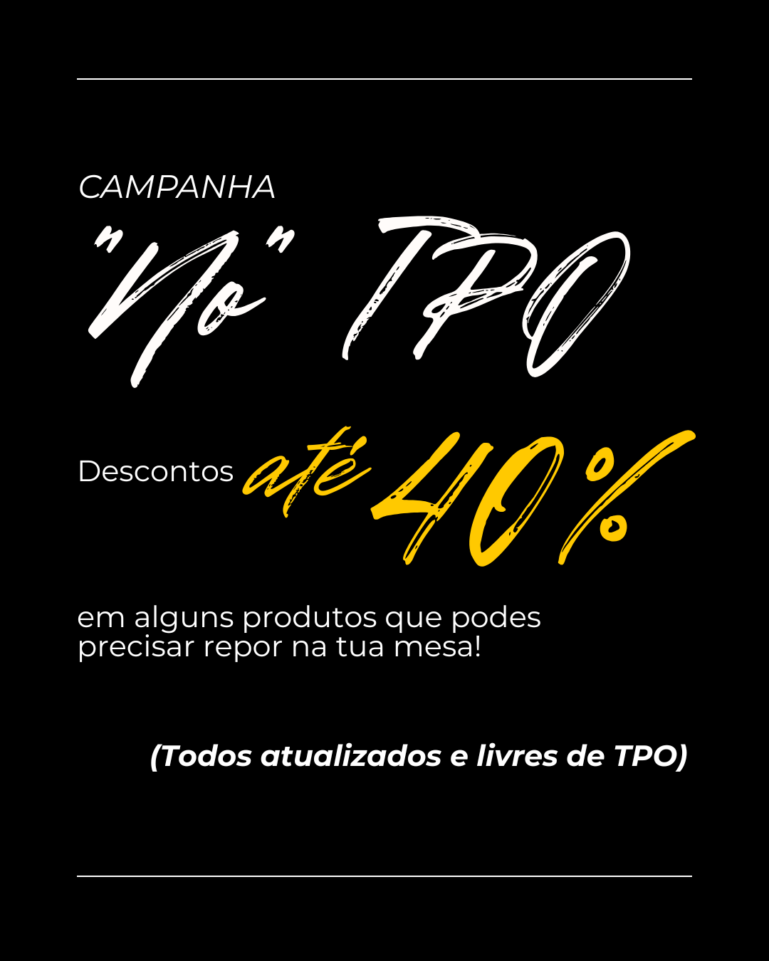 CAMPANHA "NO TPO"